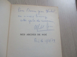 Envoi M.Déon Mes Arches De Noè La Table Ronde 1978 283 P Première édition - Libros Autografiados