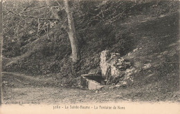 FRANCE - La Sainte Baume - Vue Sur La Fontaine De Nans - Carte Postale Ancienne - Saint-Maximin-la-Sainte-Baume