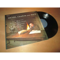 MICHEL CHAPUIS Joue BACH -  VALOIS MB 883 Lp - Classical