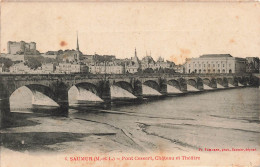 FRANCE - Saumur - Pont Cessart - Château Et Théâtre - Carte Postale Ancienne - Saumur