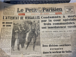 LAVAL ATTENTAT VERSAILLES/3 COMMUNISTES EXECUTES /CHARTE DU TRAVAIL/ - Le Petit Parisien