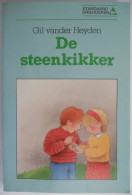 DE STEENKIKKER Door Gil Vander Heyden  1987 Standaard - Jeugd