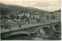 - 07 -ARDECHE-  LE CHEYLARD - Le Pont De La Guinguette, Sur La Dorne Entrée De La Ville - Le Cheylard