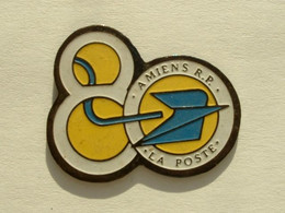 PIN'S LA POSTE - AMIENS R.P - Correo