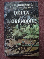 Delta De L'Orénoque, , Albert Mahuzier, 1960, Envoi De L'auteur, Illustré - Libri Con Dedica