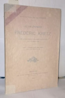 Le Lieutenant Frédéric Kretz Mort Glorieusement Au Champ D'honneur Le 14 Octobre 1918 - Zonder Classificatie