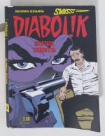 60912 DIABOLIK Swiss N. 324 - Spietata Vendetta (Seconda Ristampa) - Diabolik