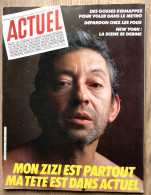 Actuel N°60 (octobre 1984) - Serge Gainsbourg : Mon Zizi Est Partout... - People