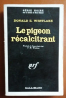 C1  Donald E. WESTLAKE Le PIGEON RECALCITRANT EO Serie Noire 1968 Port Inclus France - Série Noire