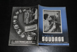 La Pratique Du Soudage Revue Technique De Soudure N°1 Novembre 1947 Autogène Chaudière De Locomotive Charbonnage Brasure - Knutselen / Techniek