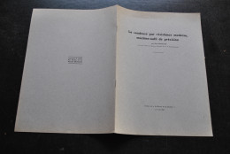 René Bouillon La Soudeuse Par Résistance Moderne Machine-outil De Précision Soudure Soudeur 1950 Electromécanique SA - Knutselen / Techniek