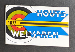 AUTOCOLLANT HOUTS WELVAREN 1877 - CLUB DE TIR A HELMONT - PAYS-BAS NEDERLAND HOLLAND - ARME SPORT - Autocollants