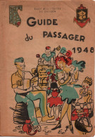 GUIDE DU PASSAGER 1948 BASE MILITAIRE SAÏGON ARMEE FRANCAISE INDOCHINE INDOCHINA CEFEO - Français