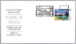 Puente TRANSBORDADOR De PORTUGALETE - Transbordeur. FDC Madrid 1997 - Puentes