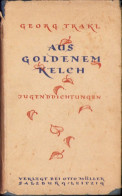 Aus Goldenem Kelch Die Jugenddichtungen Von Georg Trakl, 1939 C1241 - Old Books