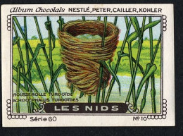 Nestlé - 60 - Les Nids, Bird Nests - 10 - Rousserolle Turdoide - Nestlé