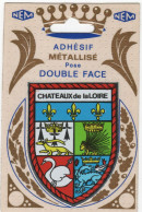 - BLASON ADHESIF METELISE - CHATEAU De La LOIRE - Scan Verso - - Autocollants