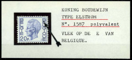 België 1587P4 - Koning Boudewijn - Type Elström - Blauwe Vlek Op De E Van Belgique -Tache Bleue Sur Le E De Belgique - Altri & Non Classificati