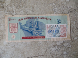 Lot De 2 Billets - Billet De Loterie Nationale Avec Timbres 1973 Les Gueules Cassés Et 1942 Les Médaillés - Lotterielose