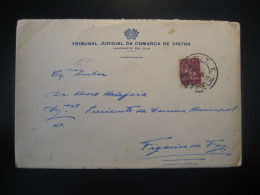 SINTRA 1946 To Figueira Da Foz Cancel Tribunal Judicial Da Comarca Cover PORTUGAL - Lettres & Documents
