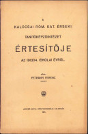 A Kalocsai Róm. Kat. érseki Tanitóképzőintézet értesitője Az 1913/14 Iskolai évről C1150 - Old Books