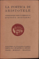 La Poetica Di Aristotele Di Augusto Rostagni, 1934 C999 - Alte Bücher