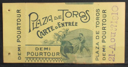 Carte D'Entrée DEMI - POURTOUR > 21 Août 1910 > Ville De Marseille > Plaza De Toros Du Rond Point Prado - TBE - Eintrittskarten