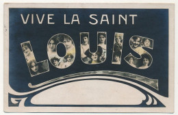 CPA - "Vive La Saint LOUIS" - Voornamen
