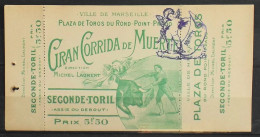 Carte D'Entrée SECONDE -TORIL > Ville De Marseille > Plaza De Toros Du Rond Point Prado - Direction Michel Laurent - TBE - Eintrittskarten