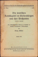 Die Deutschen Landkapitel In Siebenburgen Und Ihre Dechanten 1192-1848 Von Georg Müller, Theil II, 1936 C826 - Libros Antiguos Y De Colección