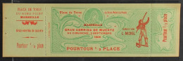 POURTOUR 1/2 PLACE > Marseille Gran Corrida De Muerte Le 2.9.1906  Plaza De Toros Du Rond Point Prado - Dir. L. MICHEL - Eintrittskarten