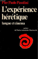 L'expérience Hérétique Langue Et Cinéma - Collection " Traces ". - Pasolini Pier Paolo - 1976 - Film/Televisie