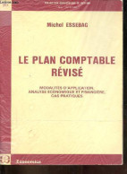 La Plan Comptable Révisé - Modalités D'application, Analyse économique Et Financière, Cas Pratiques - Collection Bibliot - Contabilidad/Gestión