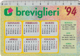 Calendarietto - Breviglieri - Rovigo - Este - Adria - Anno 1994 - Petit Format : 1991-00