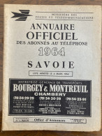 ANNUAIRE TELEPHONIQUE PTT SAVOIE 73 - 1964 Liste Particuliers Et Professionnels - Très Bon état D'usage - Alpes - Pays-de-Savoie