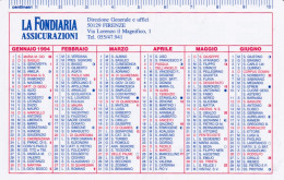 Calendarietto - LA FONDIARIA - Assicurazioni - Firenze - Anno 1994 - Petit Format : 1991-00