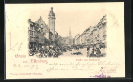 AK Altenburg, Markt Mit Rathaus  - Altenburg