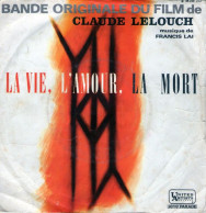 BANDE ORIGINALE  DU FILM  DE CLAUDE LELOUCHE  LA VIE  L'AMOUR LA MORT - Musique De Films