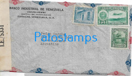 226374 VENEZUELA CARACAS BANK BANCO INDUSTRIAL COVER CANCEL YEAR 1943 CENSORED CIRCULATED TO ARGENTINA NO POSTCARD - Venezuela