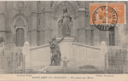 B18-60) SAINT JUST EN CHAUSSEE - MONUMENT AUX MORTS  - Saint Just En Chaussee