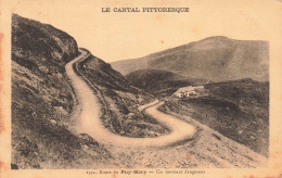 FRANCE - Le Cantal Pittoresque - La Route Du Puy Mary - Un Tournant Dangereux - Carte Postale Ancienne - Sonstige & Ohne Zuordnung