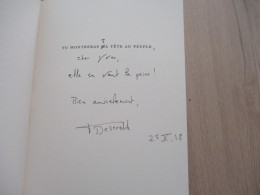 Envoi De François Henri Désirable Tu Montreras Ma Tête Au Peuple Gallimard 2013 1ère édition Taché Au Dos 186p - Libros Autografiados