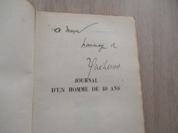 Envoi De Jean Guéhenno Journal D'un Homme De 40 Ans Grasset Edition Originale Ex De Presse 1934 259p - Autographed