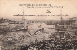 FRANCE - Souvenir De Marseille - Entrée Triomphale De Tartarin - Tigre - Poisson - Animé - Carte Postale Ancienne - Unclassified