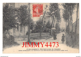 CPA - FRESNES En 1910 - ETABLISSEMENTS PENITENTIAIRES - Allée Conduisant à La Cantine - Imp  Réunies De Choisy - Fresnes