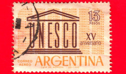 ARGENTINA - Usato - 1962 - 15 Anni Dell'UNESCO - 13 - P. Aerea - Usati