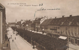 D4636 LA CHAUX DE FONDS Rue Léopold Robert - La Chaux-de-Fonds