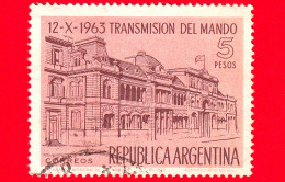 ARGENTINA - Usato - 1963 - Palazzo Del Governo A Buenos Aires - Inaugurazione Presidenziale - 5 - Usati