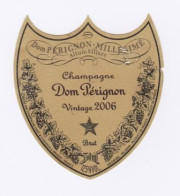 Etiquette Moet Et Chandon " Cuvée Dom Pérignon Vintage 2006 " (2850)_ev573 - Champagne