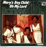 * Vinyle  45T - Boney M Mary's Boy Child, Oh, My Lord - Disco, Pop